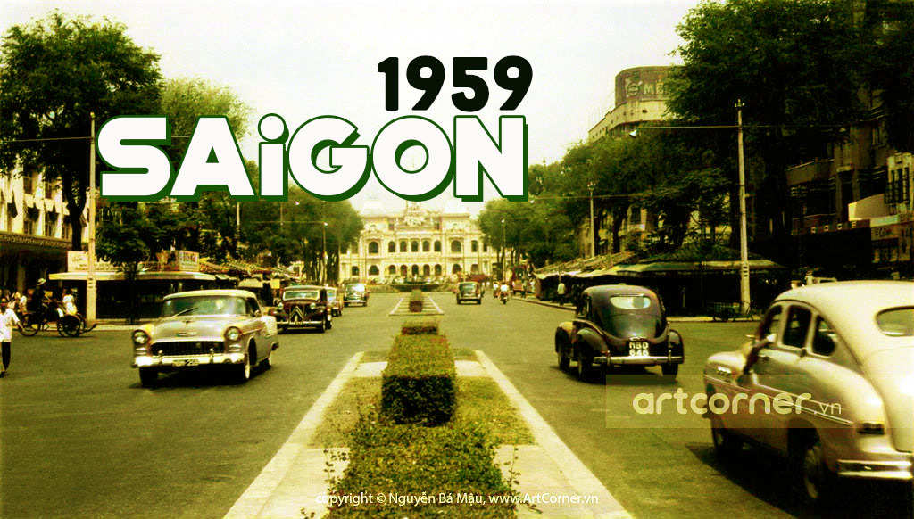 “Mời người lên xe, về miền quá khứ” – Phần 5: Sài Gòn năm 1959
