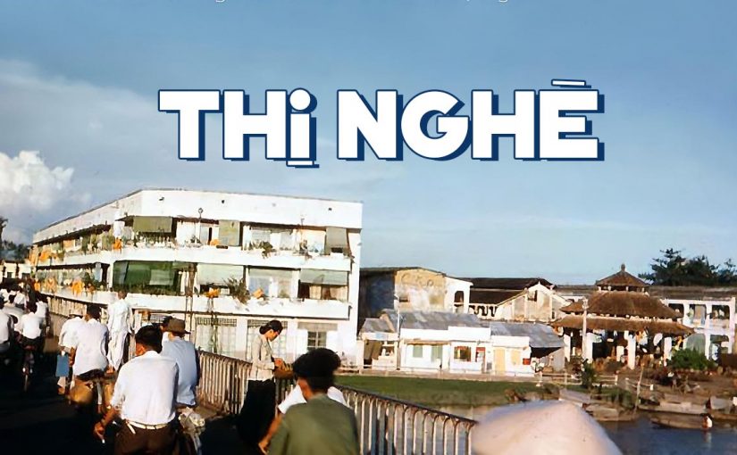 Nguồn gốc tên gọi địa danh ở Sài Gòn: Phần 6 – Thị Nghè năm xưa